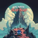 Chal Marsyal - BLAH BLAH