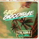 The Grouch & Eli-Mac & Pure Powers & The Linkz - Said Goodbye