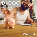 DJ Doc - Wishlist