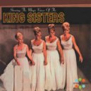 The King Sisters - It's Easy To Remember
