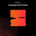 Xavian - Running Out Of Time