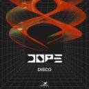 Dope (BR) - Disco (Original Mix)