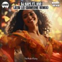 Dj Kape feat. Vivi - Latai Lei (Daweone Remix)