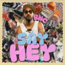 BNC - Say Hey (Instrumental)