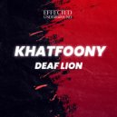 Deaf Lion - Khatfoony (Original Mix)