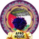 T o l l - RUSSIAN RETRO AFRO HOUSE @ 2025 ()