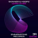 Skinner & Hoopz - What Ever (Original Mix)