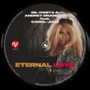 Gil Costa & Andrey Brandao feat. Carol Jiani - Eternal Love (SunSpirit Instrumental Mix)