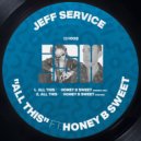 Jeff Service feat. Honey-B-Sweet - All This (Original Mix)