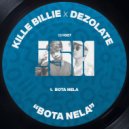 Kille Billie with Dezolate - Bota Nela (Original Mix)