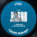 JYNX - Dark Sun (Original Mix)