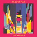 Biljana Pais - The Woman ()