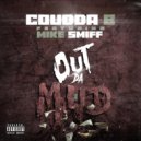 Coudda B & Mike Smiff - Out Da Mud