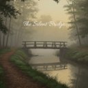 Serene Mirage - The Silent Bridge ()