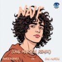 Panca Borneo, Chal Marsyal & TM - Naif (Chal Marsyal Remix)