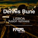 Dennis Bune - Lisboa (Fusion Remix)