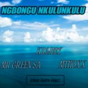 Kidijeey feat. Mr Green SA, Mthoxx - Ngbongu Nkulunkulu (Original Mix)