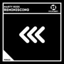 Marty Rigs - Reminiscing (Original Mix)