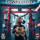 Dissoactive - Shangri-La (Original Mix)