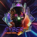 R-kade Robot & Celyn Chow - Electropunk (feat. Celyn Chow) ()