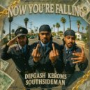 DEFGASH & keroms & SouthSideMan - NOW YOU’RE FALLING ()