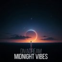 DivaDream - Midnight Vibes ()