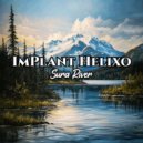 ImPlant Helixo - Sura River ()