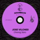 Jose Vilches - Chasing Stars (Radio edit)