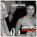 Junior Lopez - Jealous Girl (Winkar Remix)