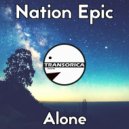 NATION EPIC - Alone