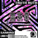 Samiro - TRUTH RUTH (Original Mix)