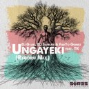 Dj Gálio, DJ Satelite & FabYo Gomez feat. TK. - Ungayeki (Reborn Mix)