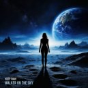 Keep High - Walker on the Sky (Original Mix)