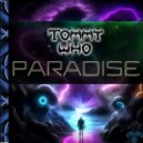 Tommy Who - Paradise ()