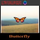 Ultra Funkular Sound - Butterfly ()