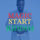 Singjay - Magic Start Riddim ()