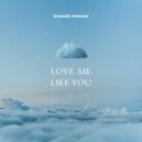 Hannah Johnson - Love Me Like You ()