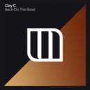 Clay C - Back On The Road