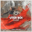 Uter Boi - Slow (Club Mix)