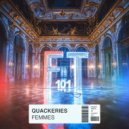 Quackeries - Femmes (Original Mix)