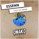 ESSENN - Call My Name (Extended Mix)