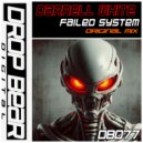 Darrell White - Failed System