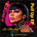 La Madone - Pull Up (Original Mix)
