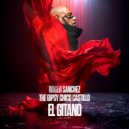 Roger Sanchez & The Gipsy Chico Castillo - El Gitano