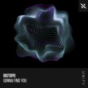 Bigtopo - Gonna Find You (Extended Mix)