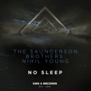 The Saunderson Brothers & Nihil Young - No Sleep