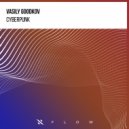 Vasily Goodkov - Cyberpunk (Original Mix)