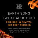 Revival House Project feat. Kathy Brown, Phebe Edwards, Anelisa Lamola, GeO Gospel Choir & Greg Goul - Earth Song (What About Us) (Revival Get Deep Club Remix)