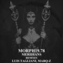 MORPH19.78 - Meaning Of Life (Luis Tagliani Remix)