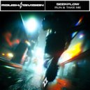SeekFlow - Run & Take Me